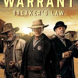 The Warrant Breaker S Law Rotten Tomatoes