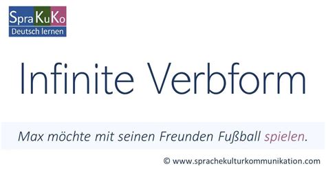 Infinite Verbformen Einfache Erkl Rung Mit Beispielen