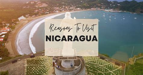 Reasons To Visit Nicaragua At Least Once In Your Lifetime Bucketlist