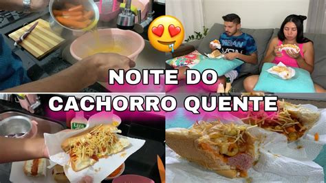 Nossa Noite Do Cachorro Quente 🌭😋 Youtube