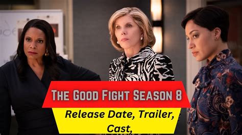 The Good Fight Season 8 Release Date Trailer Cast Expectation