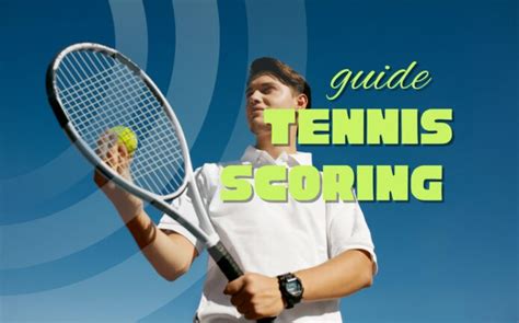 How Tennis Scoring Works A Simple Guide Tennistips Org