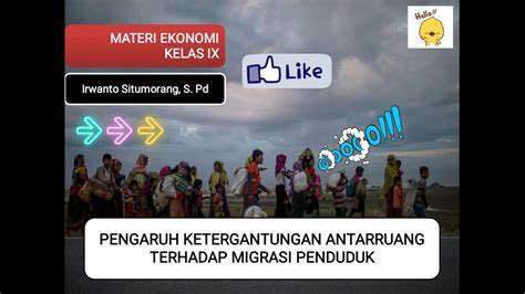 Materi Ekonomi Pengaruh Ketergantungan Antarruang Terhadap Migrasi