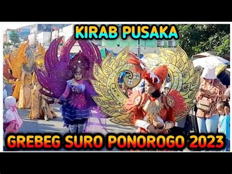 Kirab Pusaka Grebeg Suro 2023 Di Ponorogo Part1Di Hoscokroaminoto YouTube