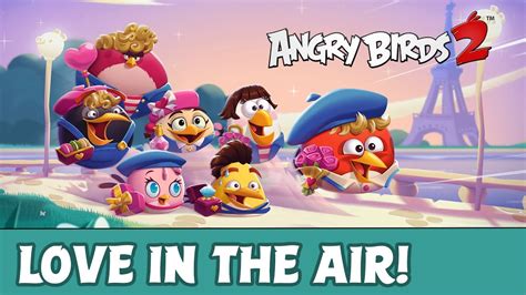 Angry Birds 2 A Romantic Trip To Remember 🥰 Youtube