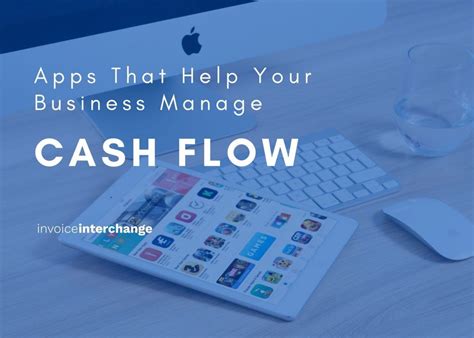 Apps That Help Your Business Manage Cash Flow Invoice Financing Singapore Solutions For