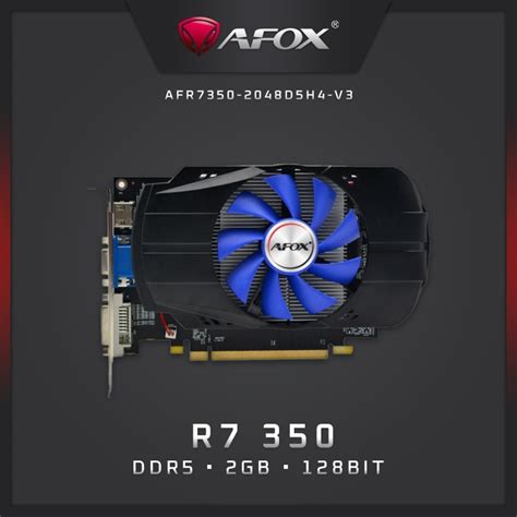 Jual VGA Card AFOX Radeon R7 350 2G DDR5 128BIT ATX Single Fan Shopee