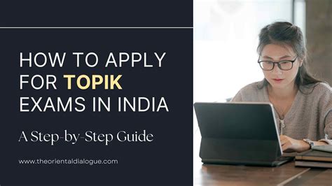 How To Apply For TOPIK Exams In India A Step By Step Guide The