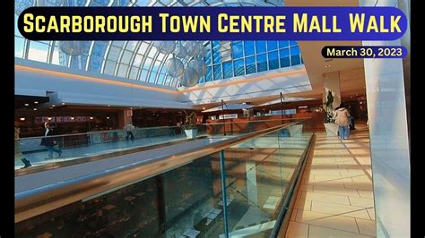 Scarborough Town Centre Mall Walk March Youtube