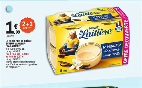 Promo Le Petit Pot De Crème Saveur Vanille la Laitière chez E Leclerc