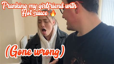 Pranking My Girlfriend With Hot Sauce Gone Wrong YouTube