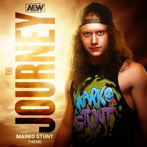 The Journey (Marko Stunt AEW Theme) | All Elite Wrestling