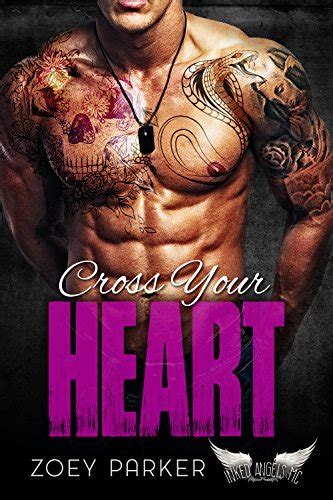 Cross Your Heart Inked Angels Mc By Zoey Parker Goodreads