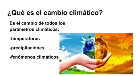 Cambio Clim Tico Ppt