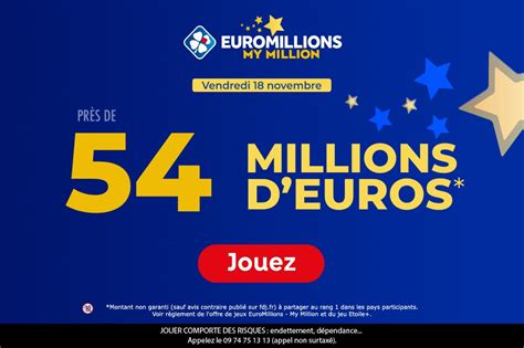 Cagnotte EuroMillions vendredi 18 novembre 2022 54 millions deuros à