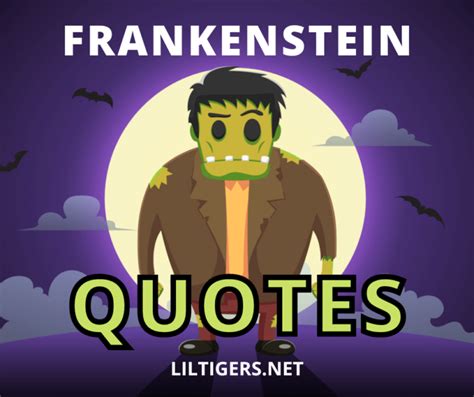 Best Frankenstein Quotes And Sayings Lil Tigers