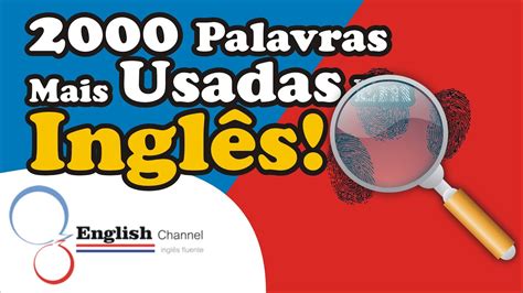 2000 Palavras Mais Usadas Em Ingês Parte 5 Significado Em