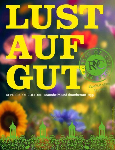 Lust Auf Gut Magazin Mannheim Nr Lust Auf Gut