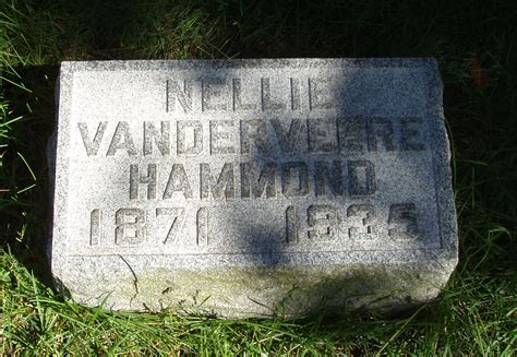 Nellie Vanderveere Hammond Find A Grave Reminne