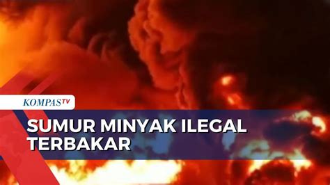 Sumur Minyak Ilegal Di Musi Banyuasin Terbakar Pemilik Lahan Ditangkap