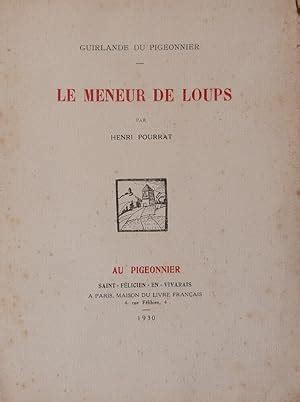 Le meneur de loups de POURRAT Henri Broché 1930 Librairie KOEGUI