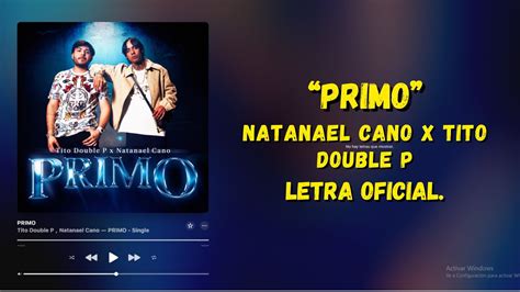 Natanael Cano Tito Double P PRIMO Letra Oficial YouTube