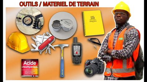 QUELS SONT LES OUTILS ET OU MATERIEL DE TERRAIN D UN GEOSCIENTIFIQUE