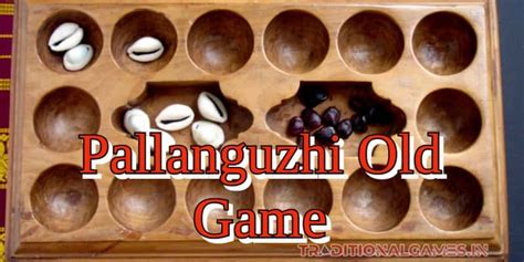 Pallanguzhi : Old Tamil Board Game in 2023 | Old games, Traditional games, Board games