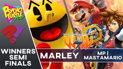 Wild Smash Wednesday 29 Marley Vs MP Mastamario Winners Semis