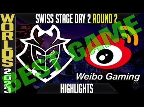 G2 Vs WBG Day 2 LoL Worlds 2023 Swiss Stage G2 Esports Vs Weibo