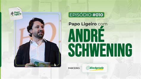 ANDRÉ SCHWENING CEO DA CEREAL OURO PAPO LIGEIRO 010 YouTube