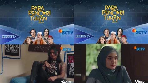 Jam Tayang Dan Sinopsis Sinetron Para Pencari Tuhan 16 SCTV Rabu 5