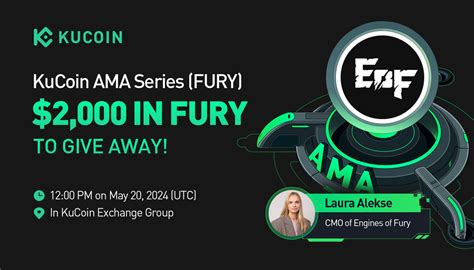 Kucoin Ama With Engines Of Fury Fury Leading The Future Of Free To