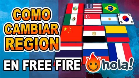 Guía definitiva para cambiar de región en Free Fire Aprende cómo