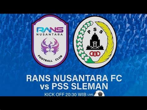 Highlights Liga Indonesia Rans Nusantara Vs Pss Sleman Youtube