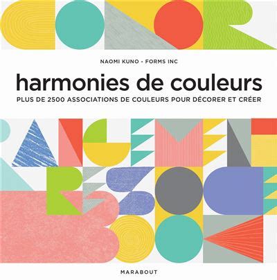 Harmonie de couleurs broché Naomi Kuno Achat Livre fnac