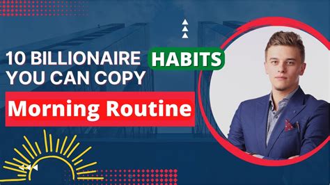 10 Billionaires Habits Morning Routine Youtube