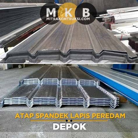 Harga Atap Spandek Peredam Depok 2024 Lapis Aluminium Foil