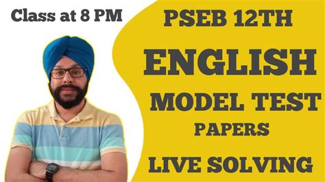 Model Test Papers Solving For General English Class 12 Pseb Board Exam