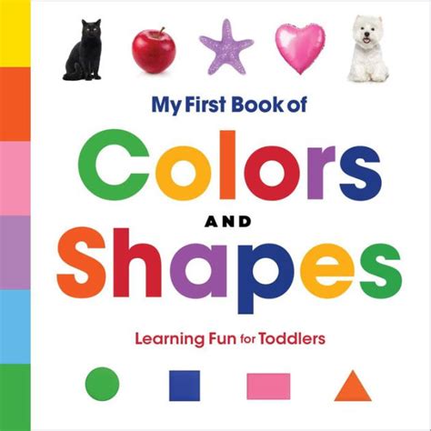 My First Book of Colors and Shapes: Learning Fun for Toddlers by ...