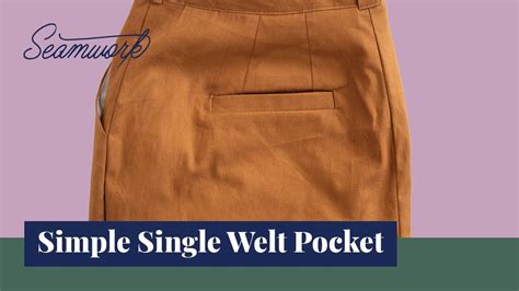 Sewing Tutorial How To Sew A Single Welt Pocket Youtube