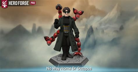 No Way Home Dr Octopus Made With Hero Forge