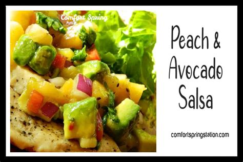 Peach And Avocado Salsa Comfort Spring