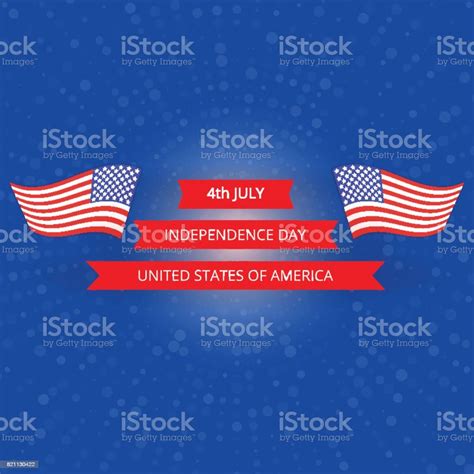 July 4 Independence Day In The United States Flag Of The Usa Vector Illustration Stock