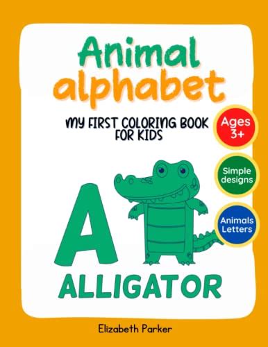 Animal Alphabet: My First Coloring Book For Kids. Fun with Learn ...