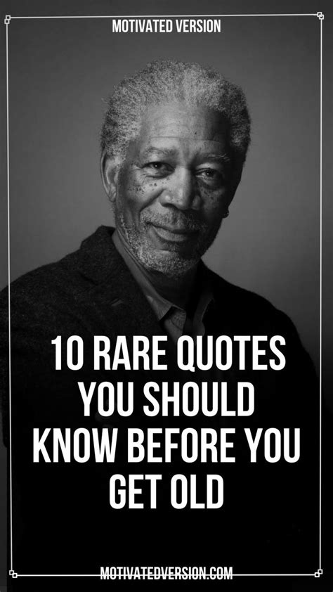 10 Rare Quotes You Should Know Before You Get Old Em 2024