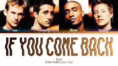 Blue If You Come Back Color Coded Lyrics Eng YouTube