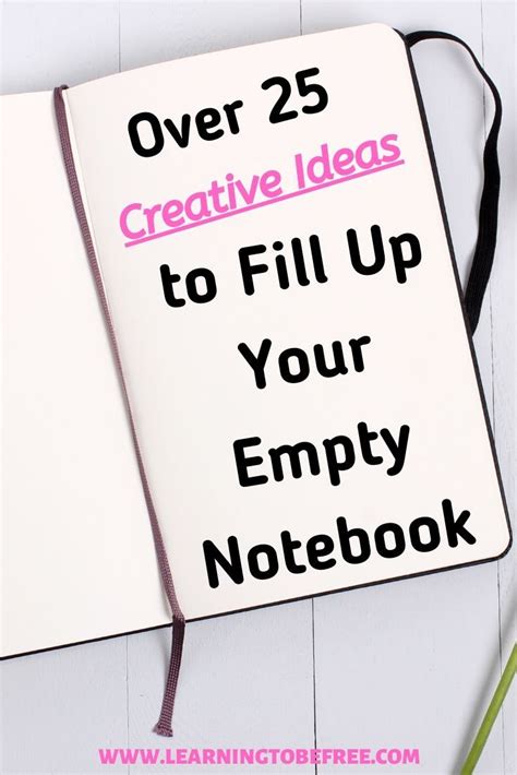 Empty Notebook Ideas To Fill Up Your Blank Journals And Notebooks