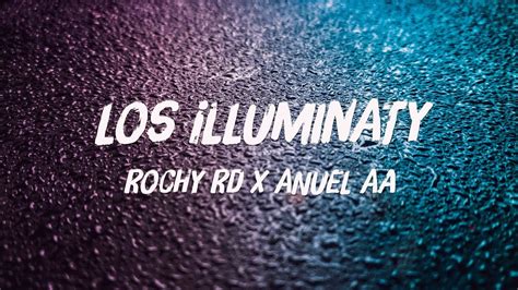 LOS ILLUMINATY Rochy RD X Anuel AA YouTube