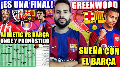 Hoy Athletic Vs Bar A Es Una Final Once Y Pron Stico Greenwood